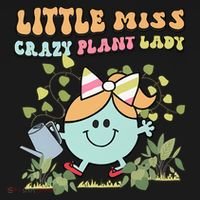 Little Miss Crazy Plant Lady Plant Mom Plant Lover Gardening Long Sleeve Shirt thumb 2
