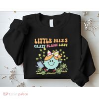 Little Miss Crazy Plant Lady Plant Mom Plant Lover Gardening Sweatshirt thumb 2