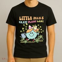 Little Miss Crazy Plant Lady Plant Mom Plant Lover Gardening T-Shirt thumb 3