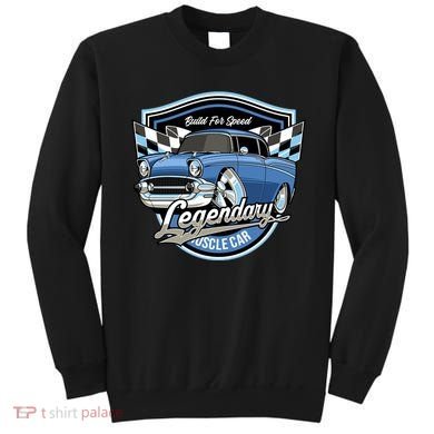 Legendary Muscle Car Sweatshirt