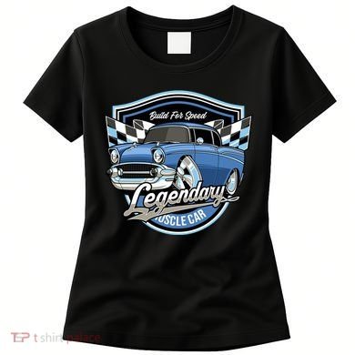 Legendary Muscle Car Women's T-Shirt