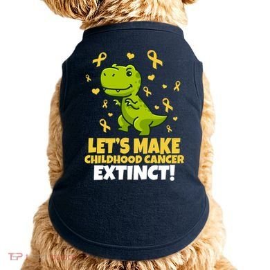 Let's Make Childhood Cancer Extinct Trex Doggie Tank