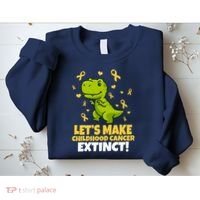 Let's Make Childhood Cancer Extinct Trex Sweatshirt thumb 2