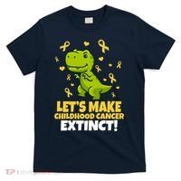 Let's Make Childhood Cancer Extinct Trex T-Shirt thumb 0