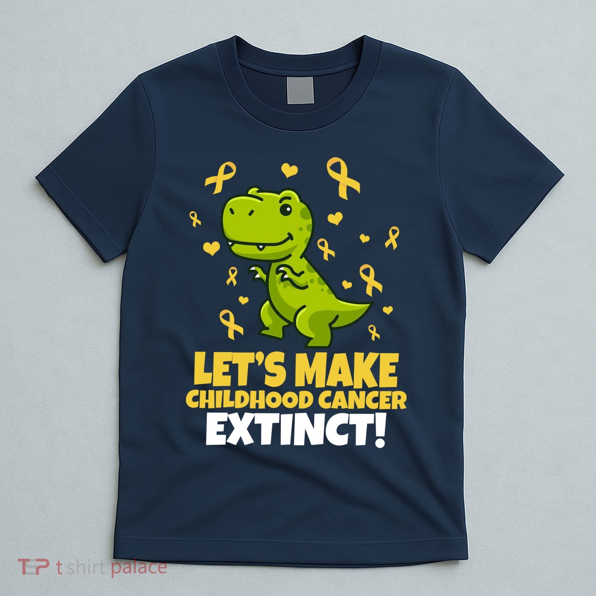 Let's Make Childhood Cancer Extinct Trex T-Shirt