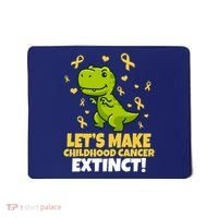 Let's Make Childhood Cancer Extinct Trex Mousepad thumb 0