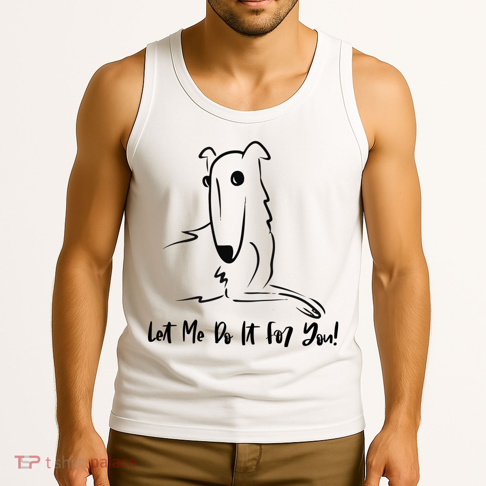 Let Me Do It For You Borzoi Dog Funny Meme Tank Top