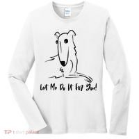 Let Me Do It For You Borzoi Dog Funny Meme Women's Long Sleeve Shirt thumb 0