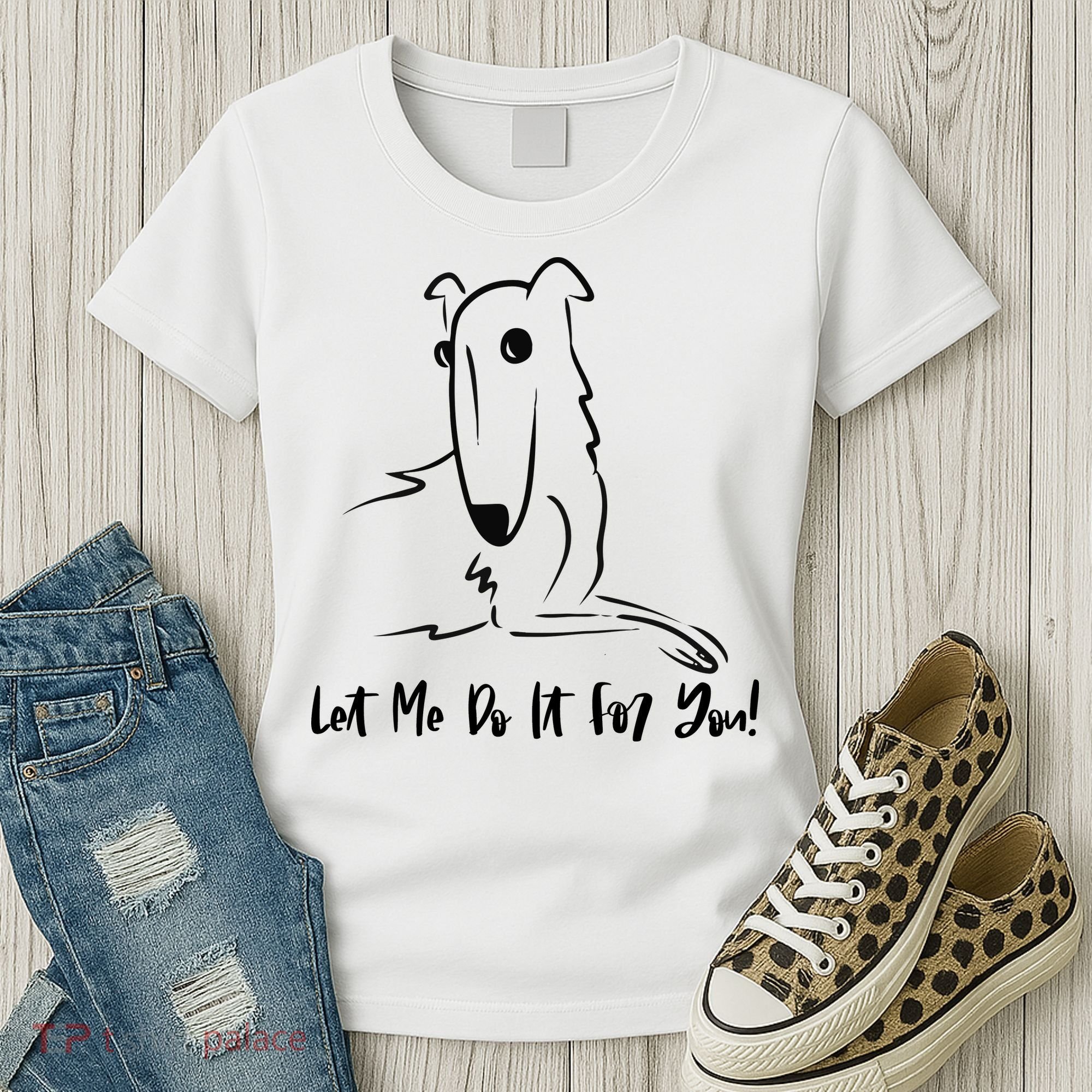 Let Me Do It For You Borzoi Dog Funny Meme Women's T-Shirt