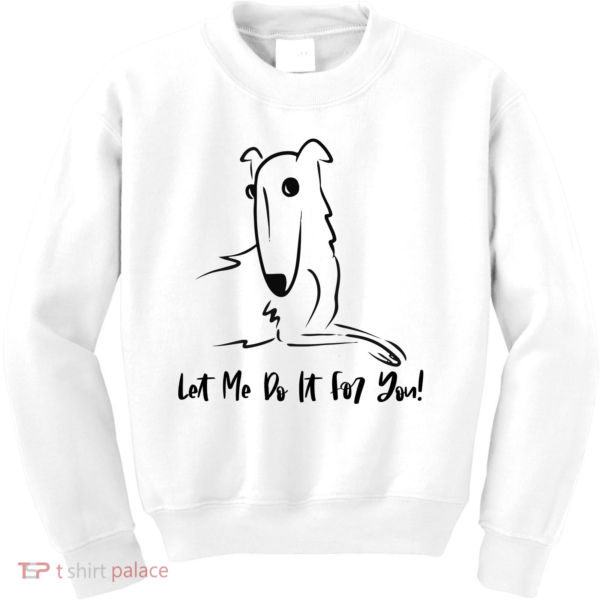 Let Me Do It For You Borzoi Dog Funny Meme Kids Sweatshirt