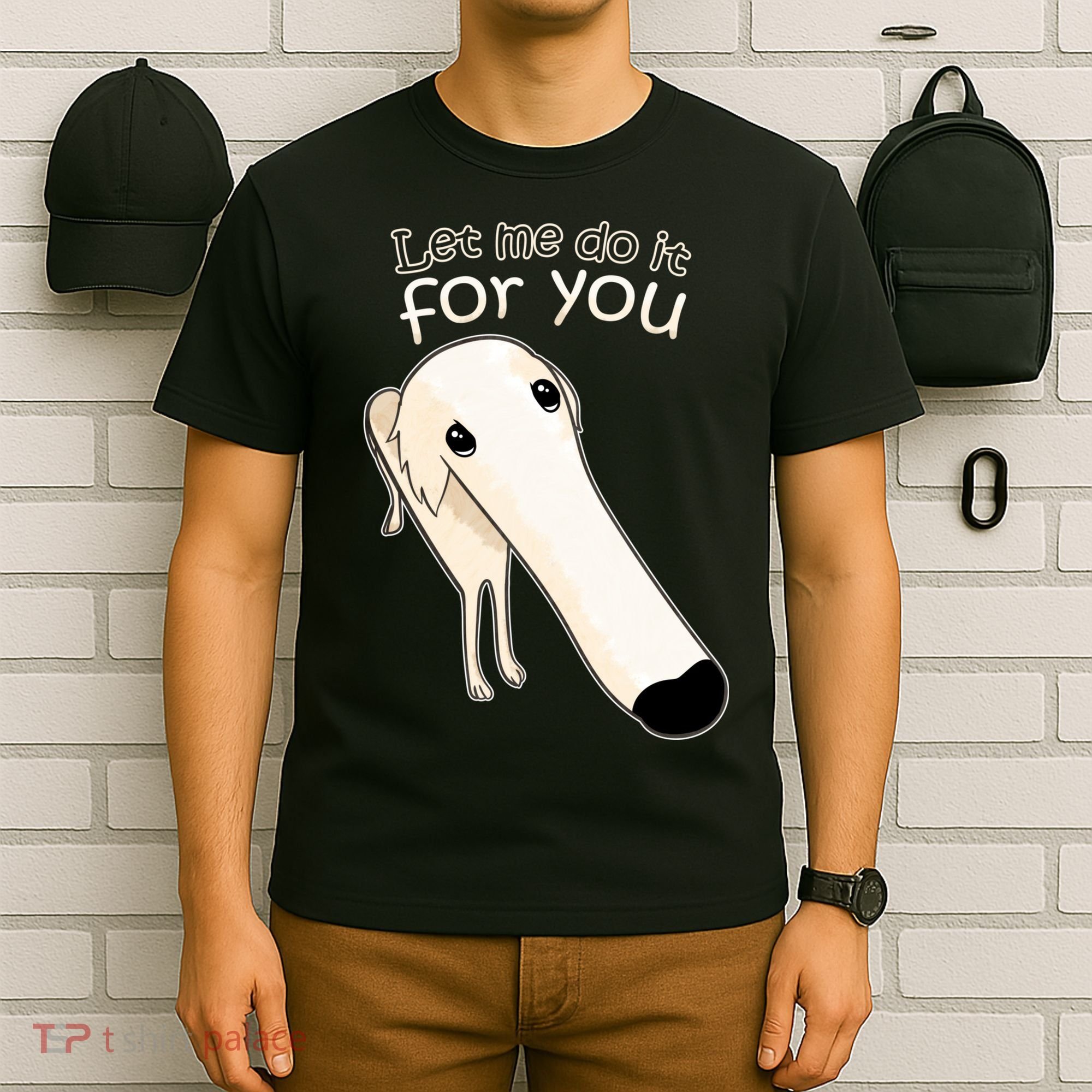 Let Me Do It For You Borzoi Dog Meme T-Shirt