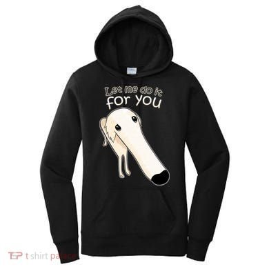 Let Me Do It For You Borzoi Dog Meme Women's Hoodie