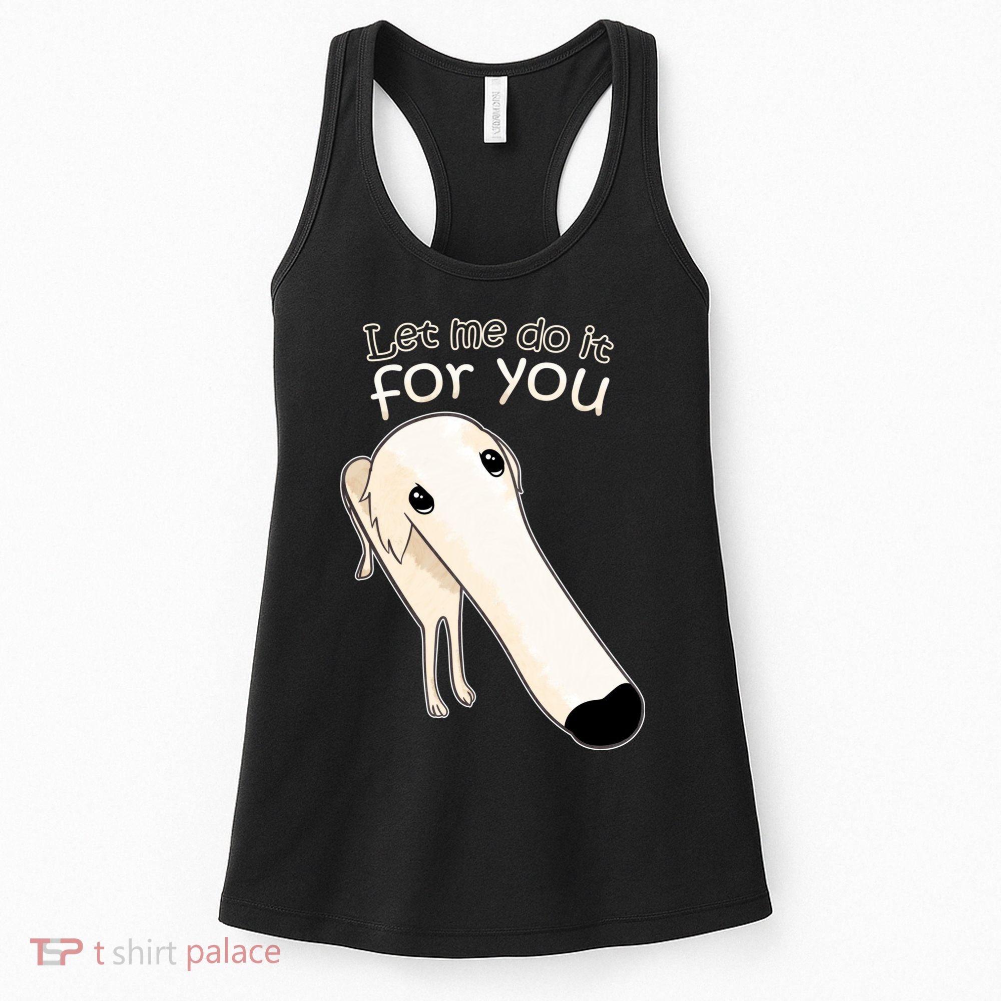 Let Me Do It For You Borzoi Dog Meme Women's Tank Top