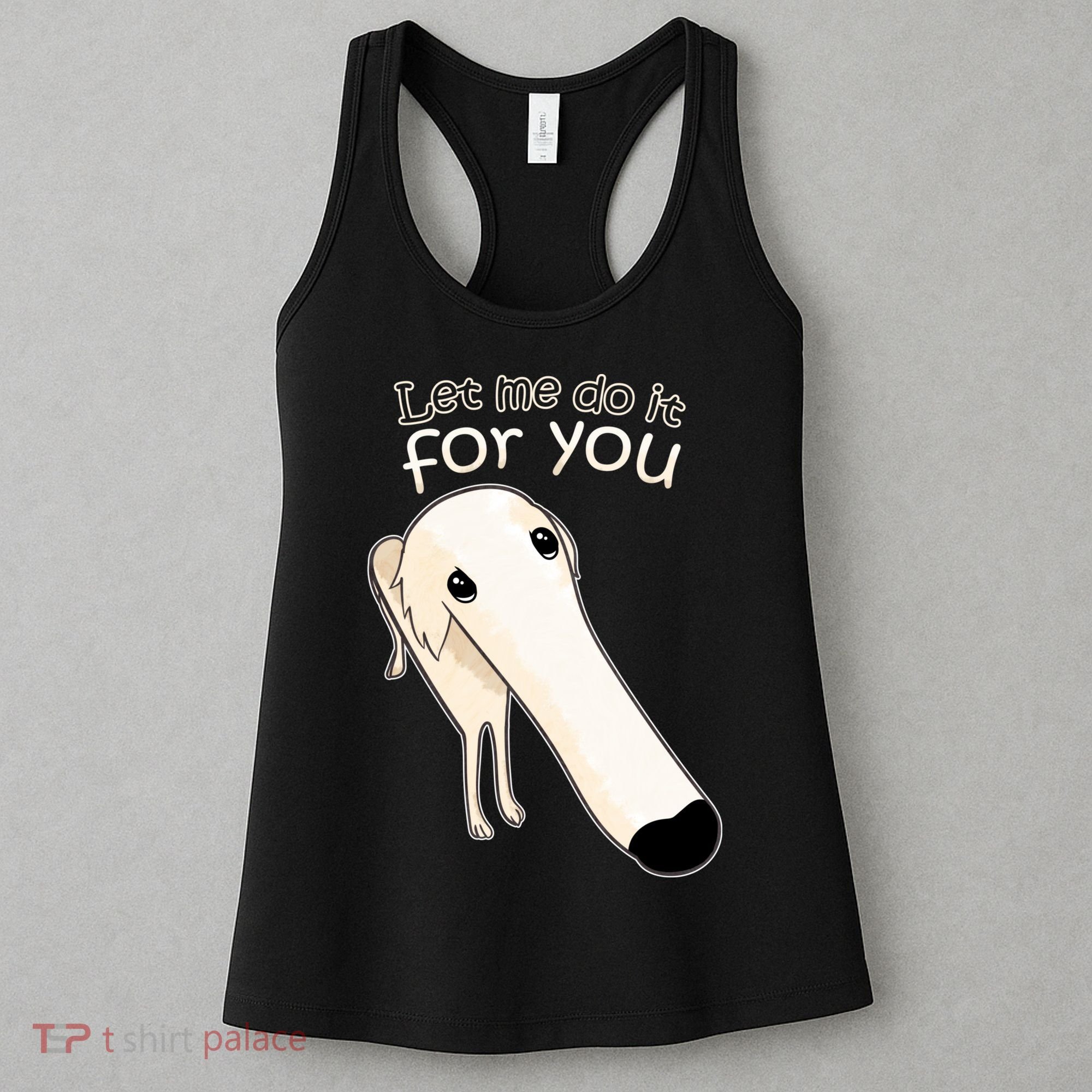 Let Me Do It For You Borzoi Dog Meme Women's Tank Top