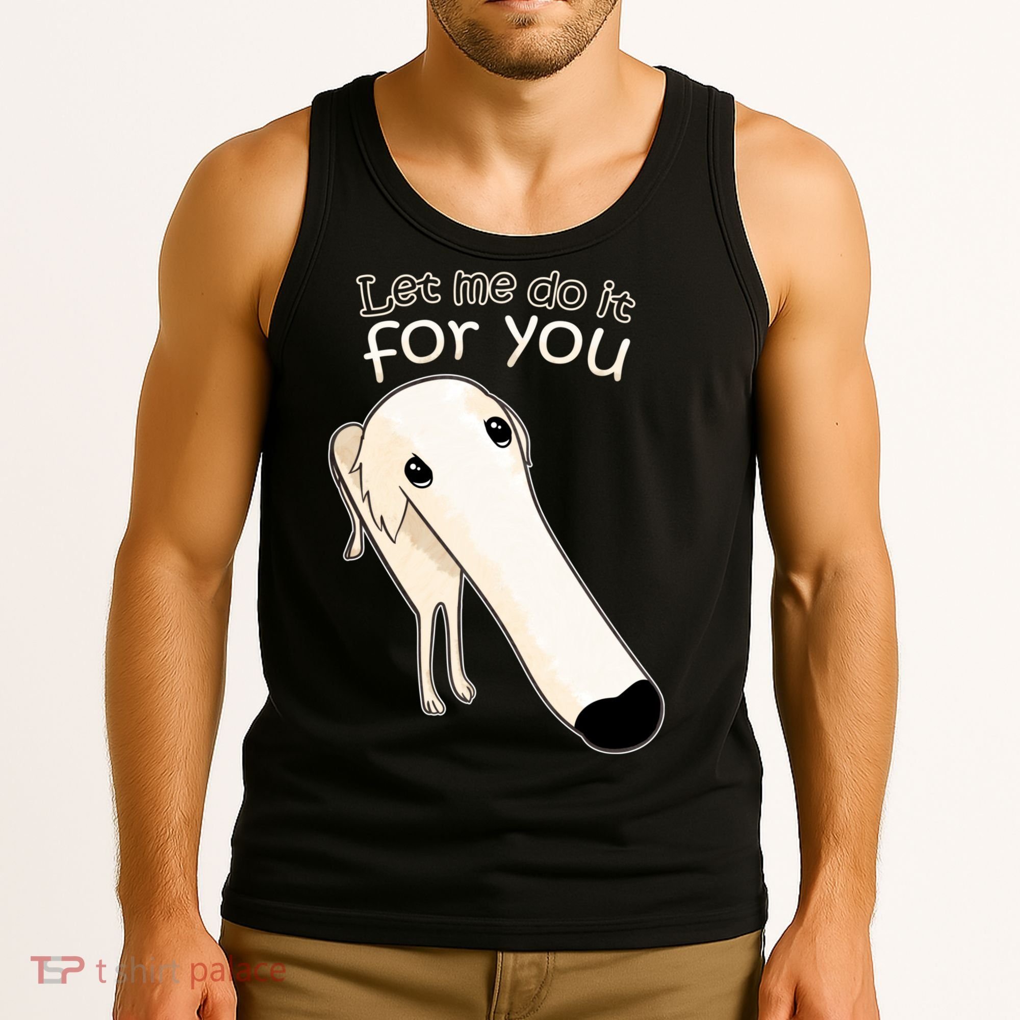 Let Me Do It For You Borzoi Dog Meme Tank Top