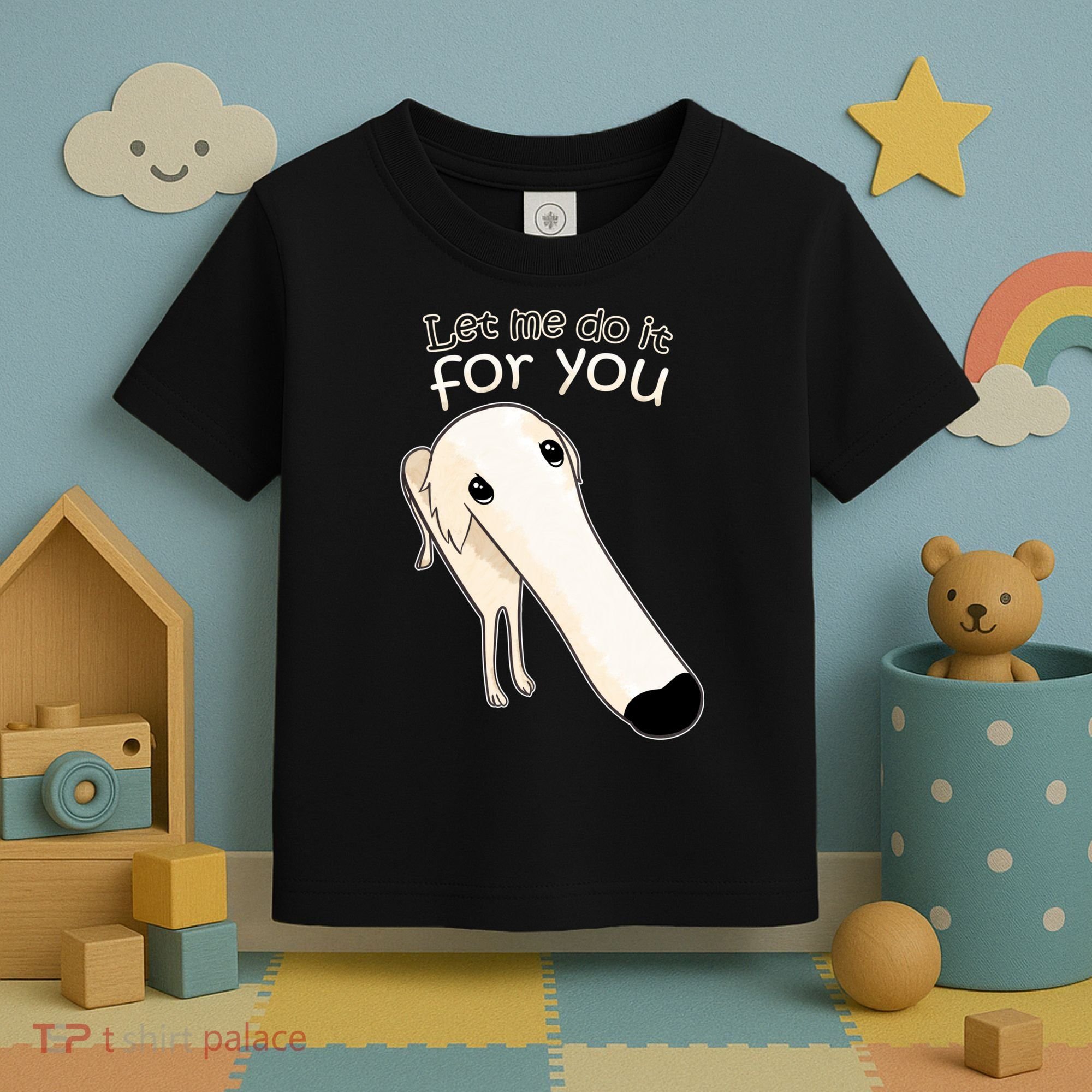 Let Me Do It For You Borzoi Dog Meme Toddler T-Shirt