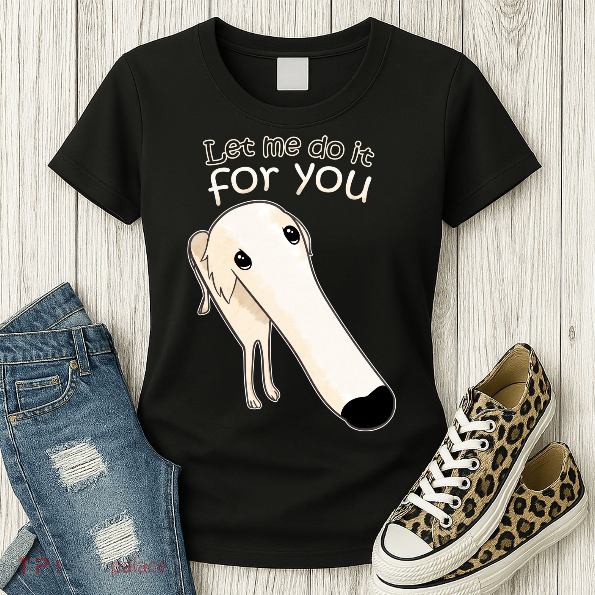 Let Me Do It For You Borzoi Dog Meme Women's T-Shirt