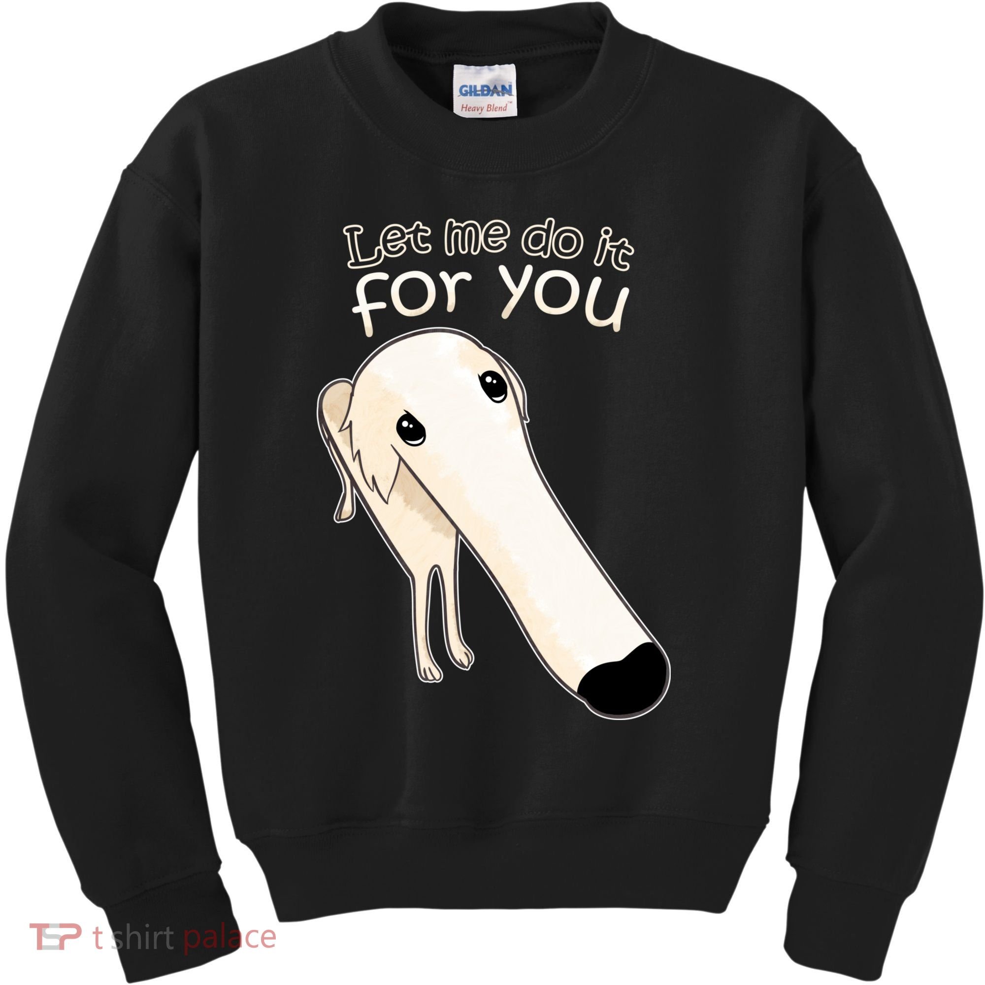 Let Me Do It For You Borzoi Dog Meme Kids Sweatshirt