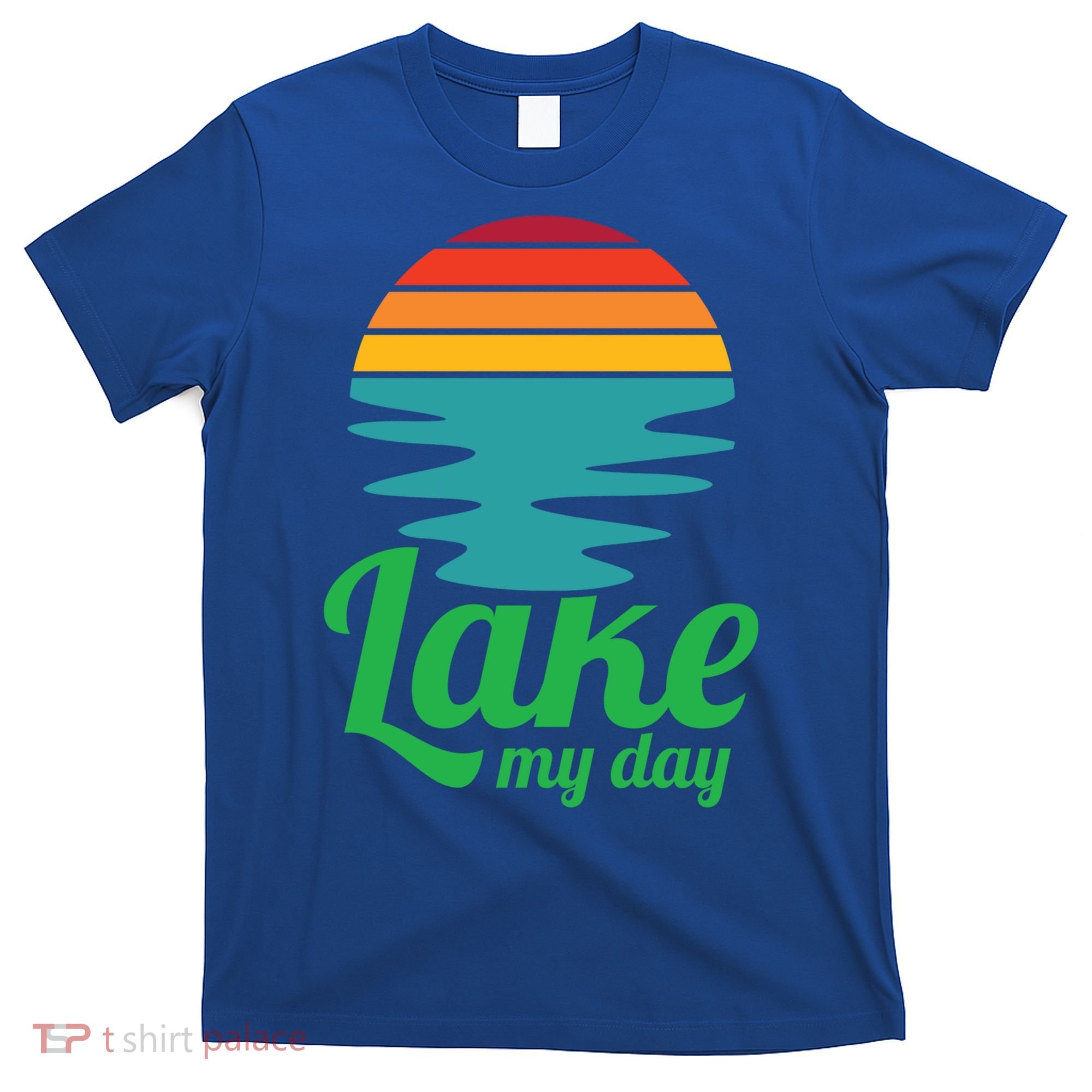 Lake My Day Perfect Vacation On The Lake Outdoor Adventure Gift T-Shirt
