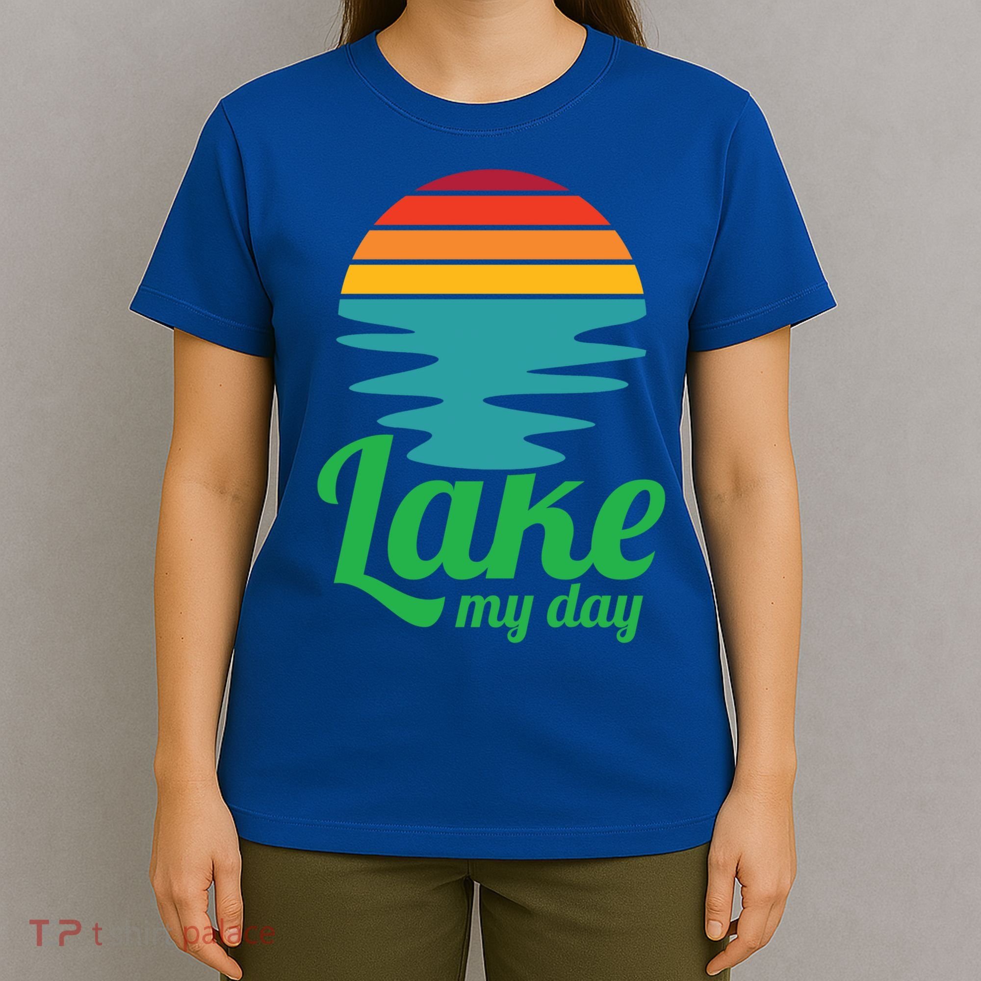 Lake My Day Perfect Vacation On The Lake Outdoor Adventure Gift T-Shirt