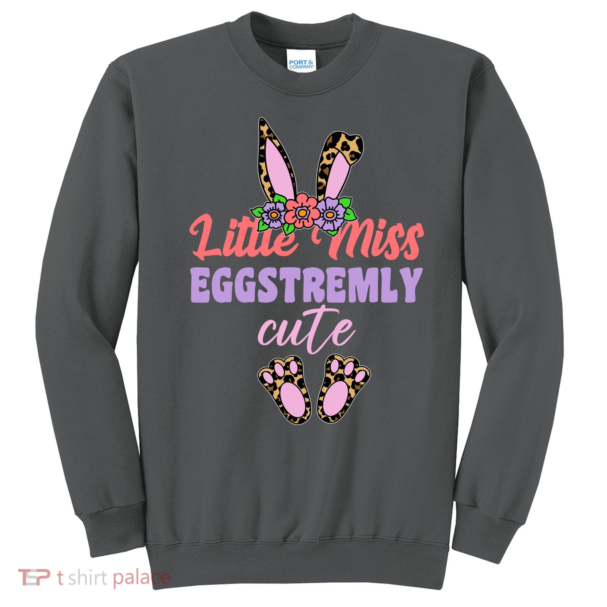 Little Miss Eggstremly Cute Easter Bunny Sweatshirt