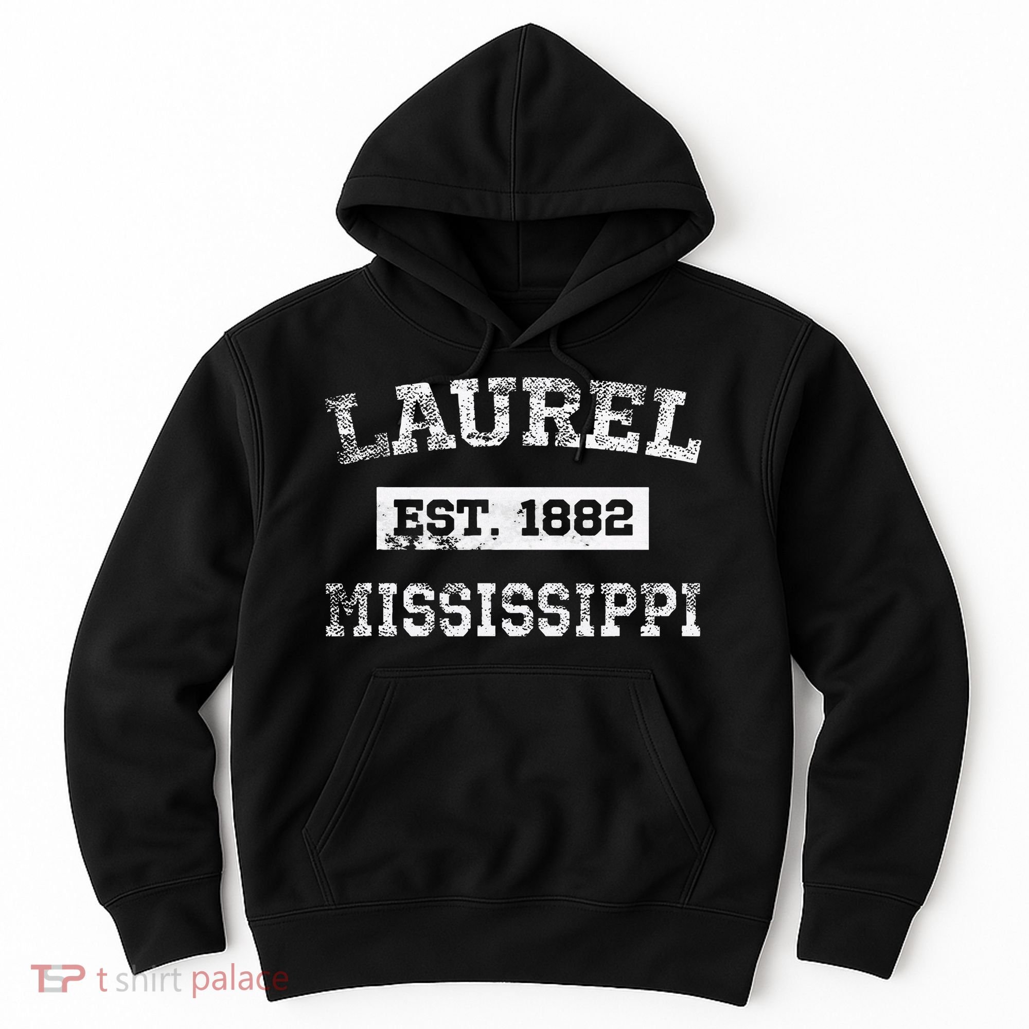Laurel Mississippi Est. 1882 Distressed Hoodie