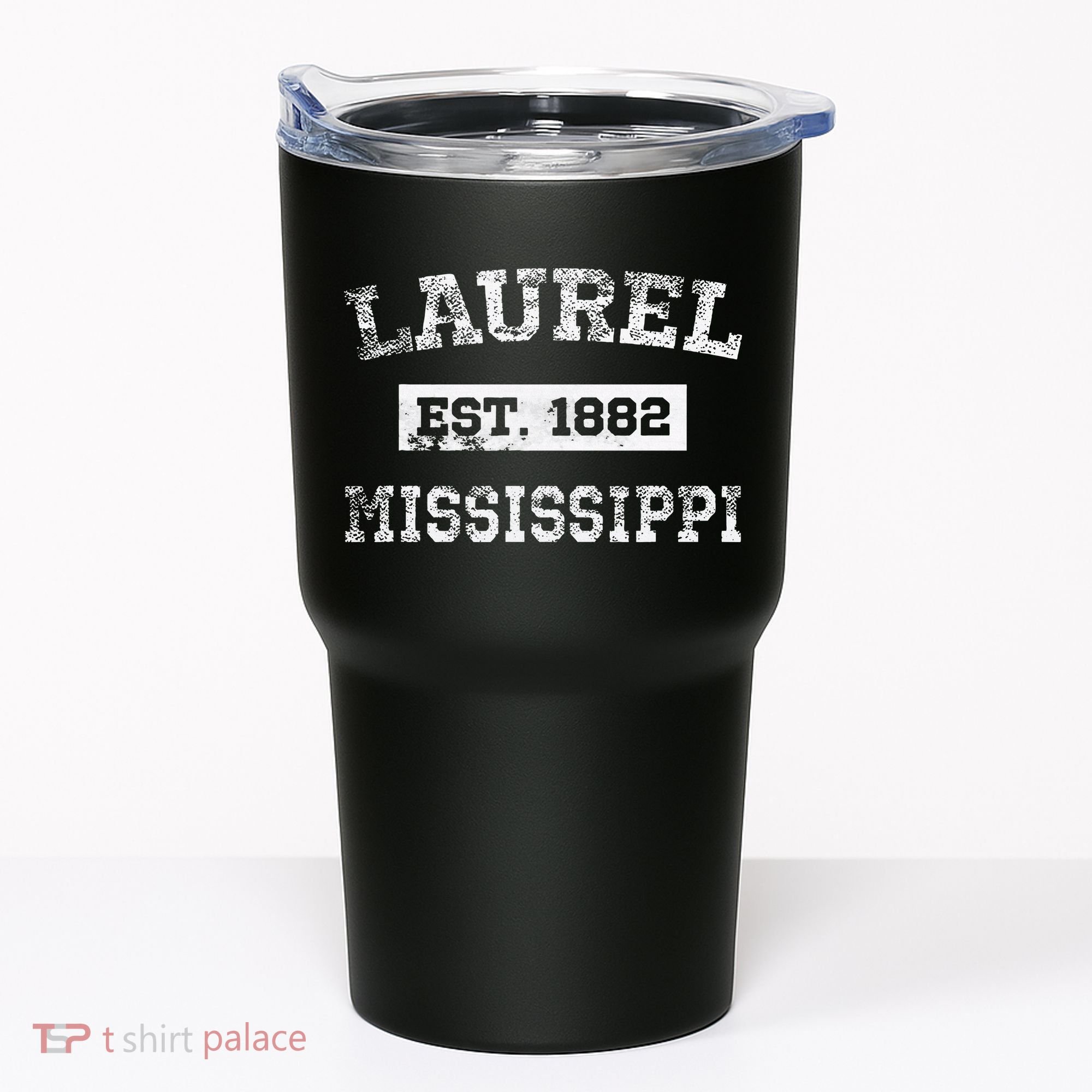 Laurel Mississippi Est. 1882 Distressed Tumbler