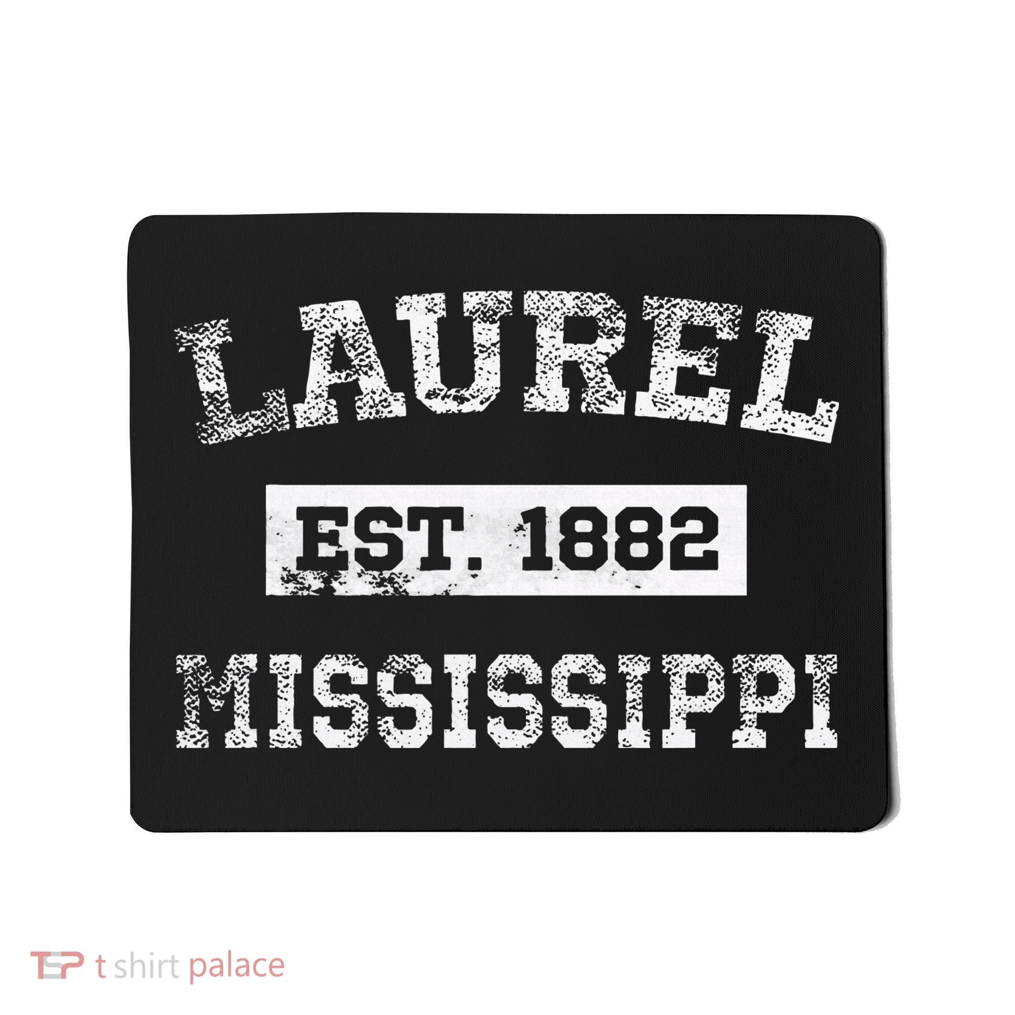 Laurel Mississippi Est. 1882 Distressed Mousepad