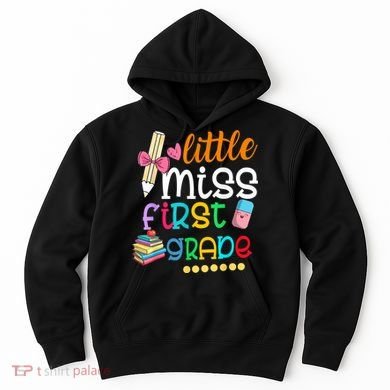 Little Miss First Grade Back To School Hoodie