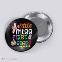 Little Miss First Grade Back To School Button thumb 0