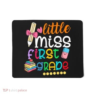 Little Miss First Grade Back To School Mousepad