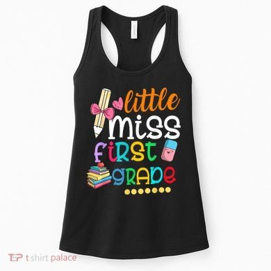 Little Miss First Grade Back To School Women's Tank Top