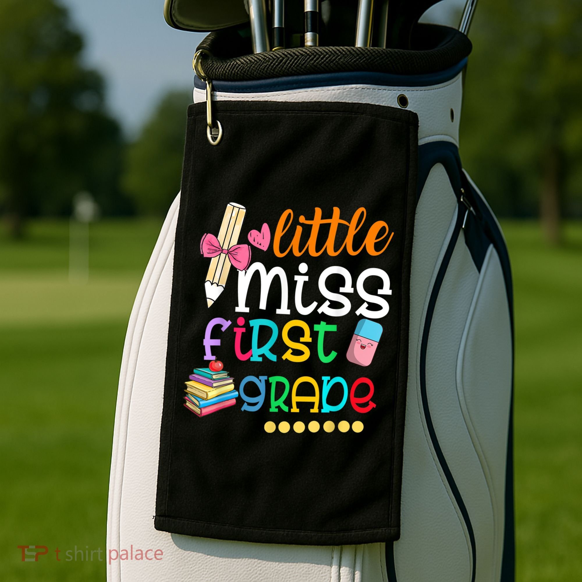 Little Miss First Grade Back To School Golf Towel