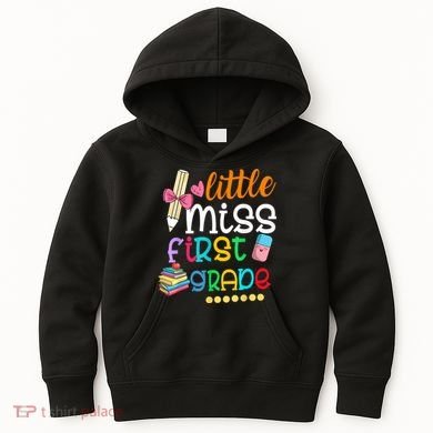 Little Miss First Grade Back To School Kids Hoodie