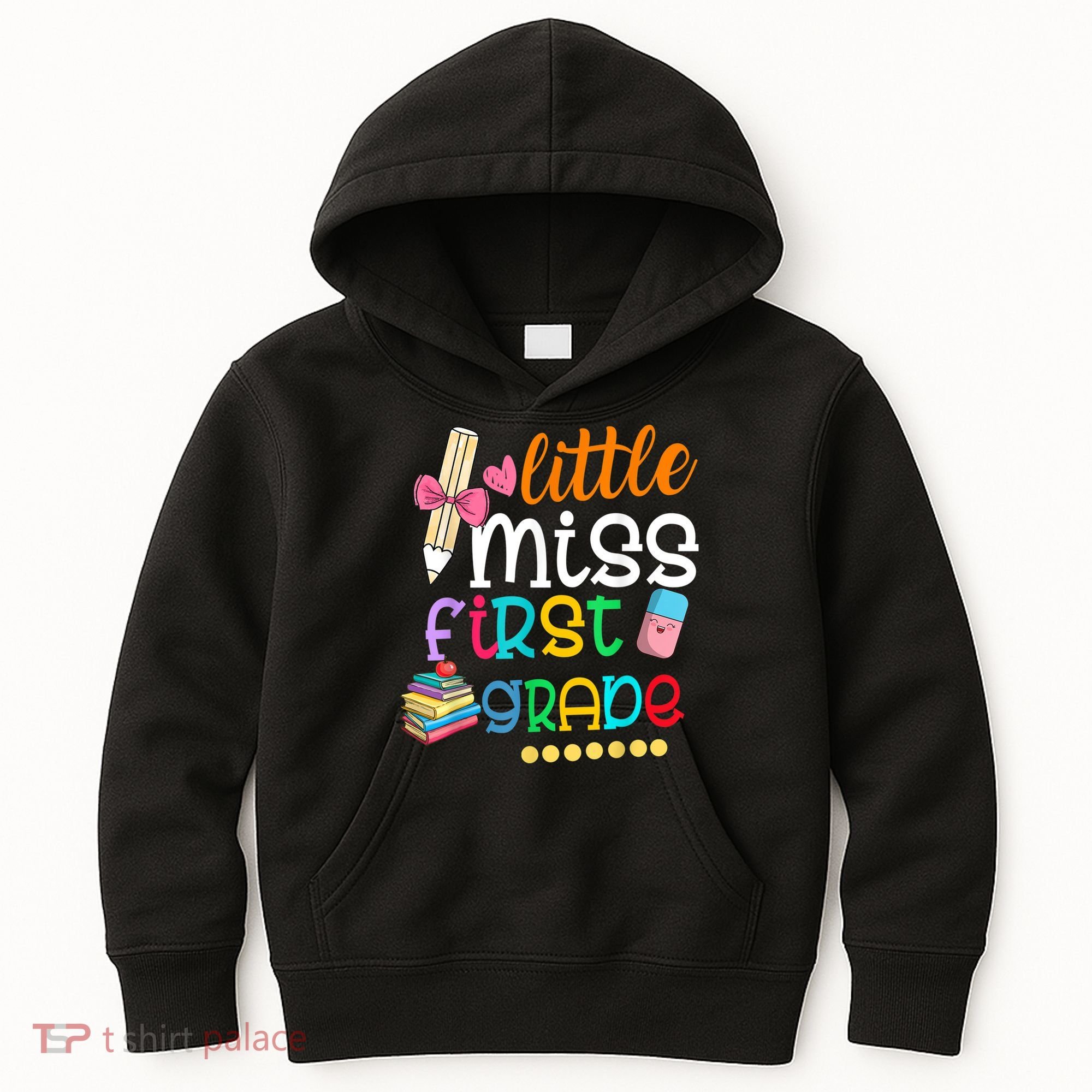 Little Miss First Grade Back To School Kids Hoodie