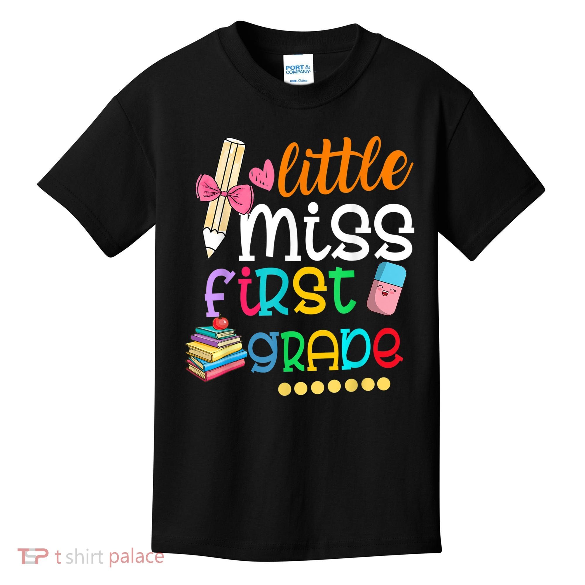 Little Miss First Grade Back To School Kids T-Shirt