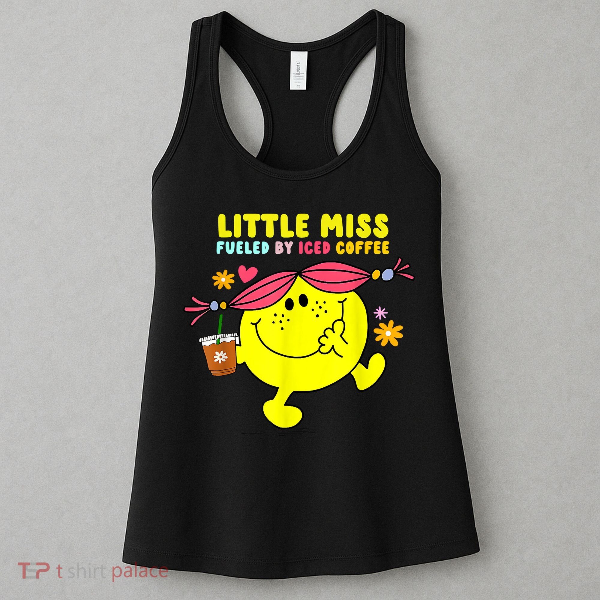 Little Miss Fueled By Iced Coffee Funny Coffee Drinking Women's Tank Top