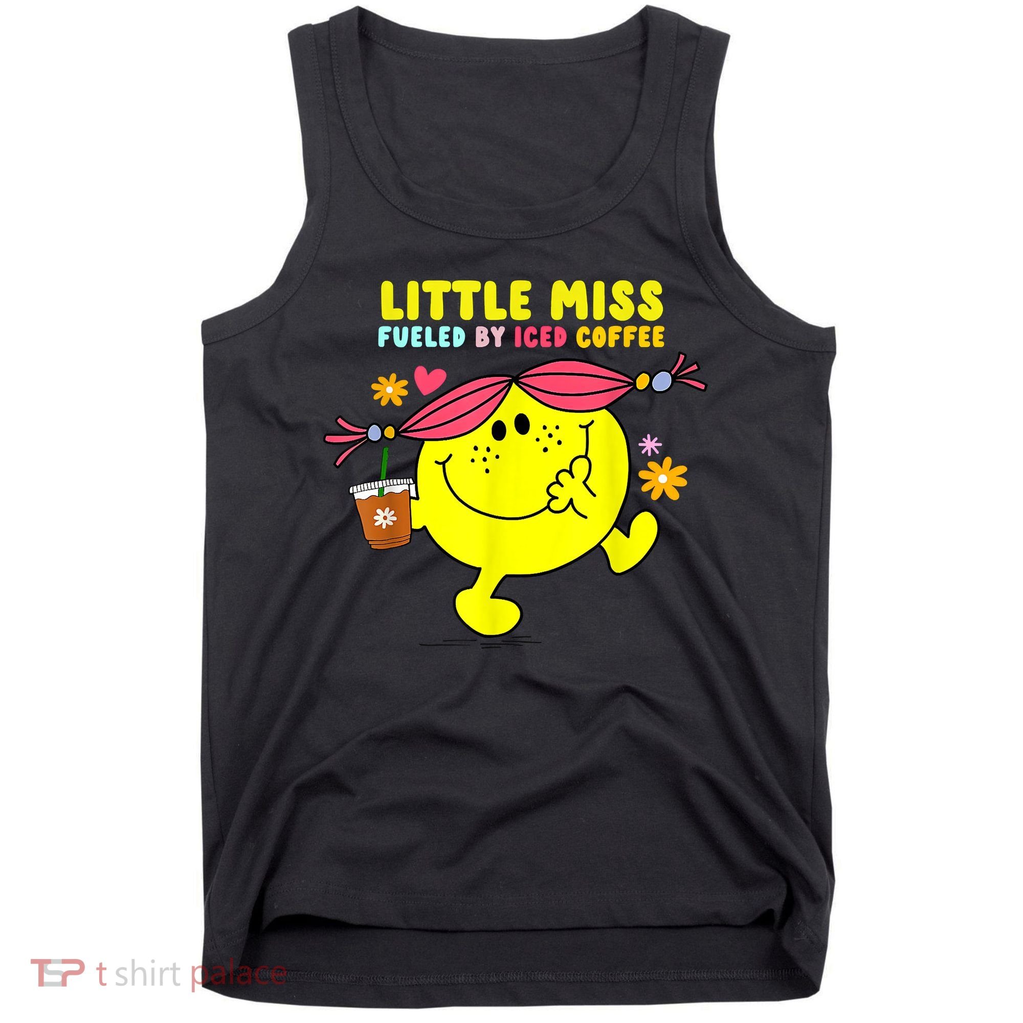 Little Miss Fueled By Iced Coffee Funny Coffee Drinking Tank Top