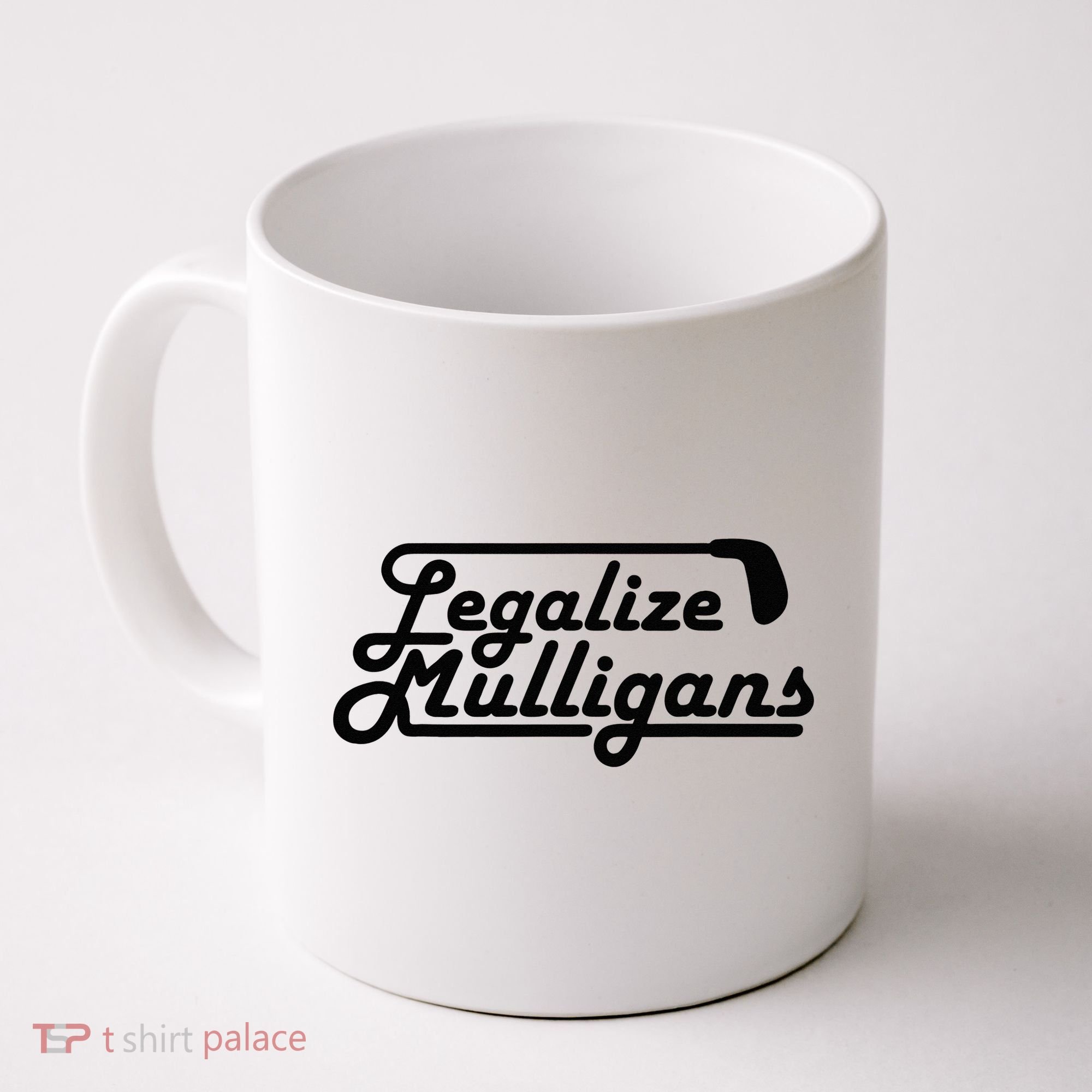Legalize Mulligans Funny Golf Gift Coffee Mug