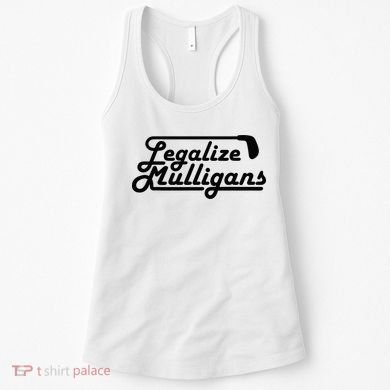 Legalize Mulligans Funny Golf Gift Women's Tank Top