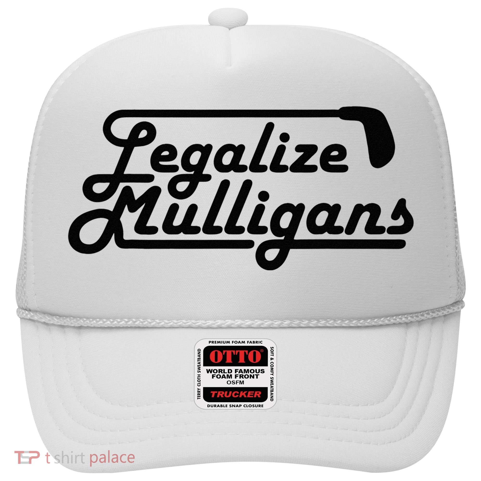 Legalize Mulligans Funny Golf Gift Hat
