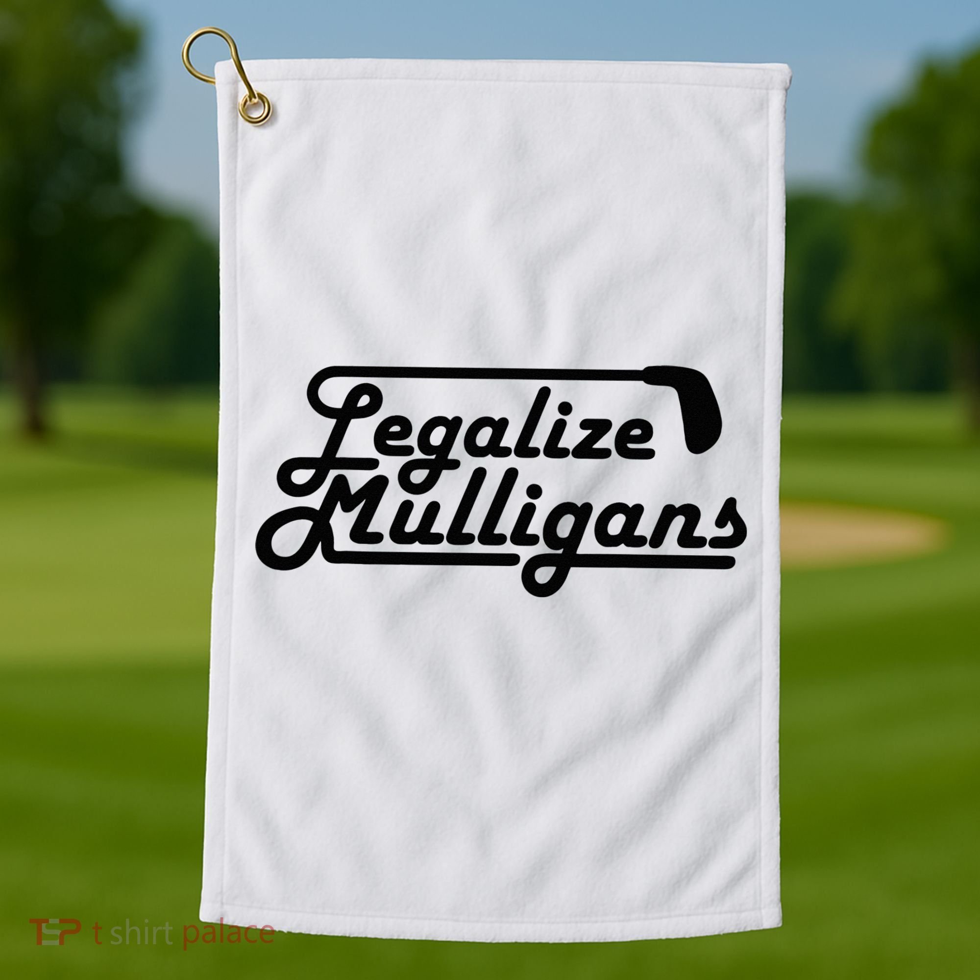 Legalize Mulligans Funny Golf Gift Golf Towel