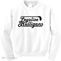 Legalize Mulligans Funny Golf Gift Kids Sweatshirt thumb 0