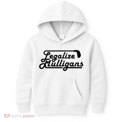 Legalize Mulligans Funny Golf Gift Kids Hoodie