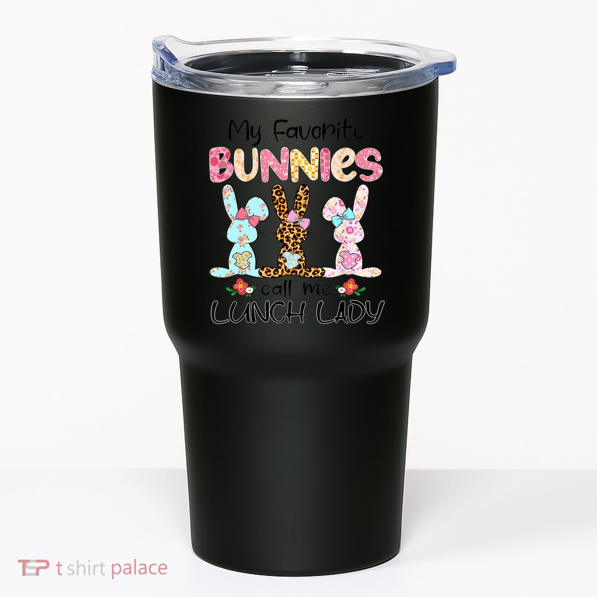Leopard My Favorite Bunnies Call Me Lunch Lady Easter Day Tumbler