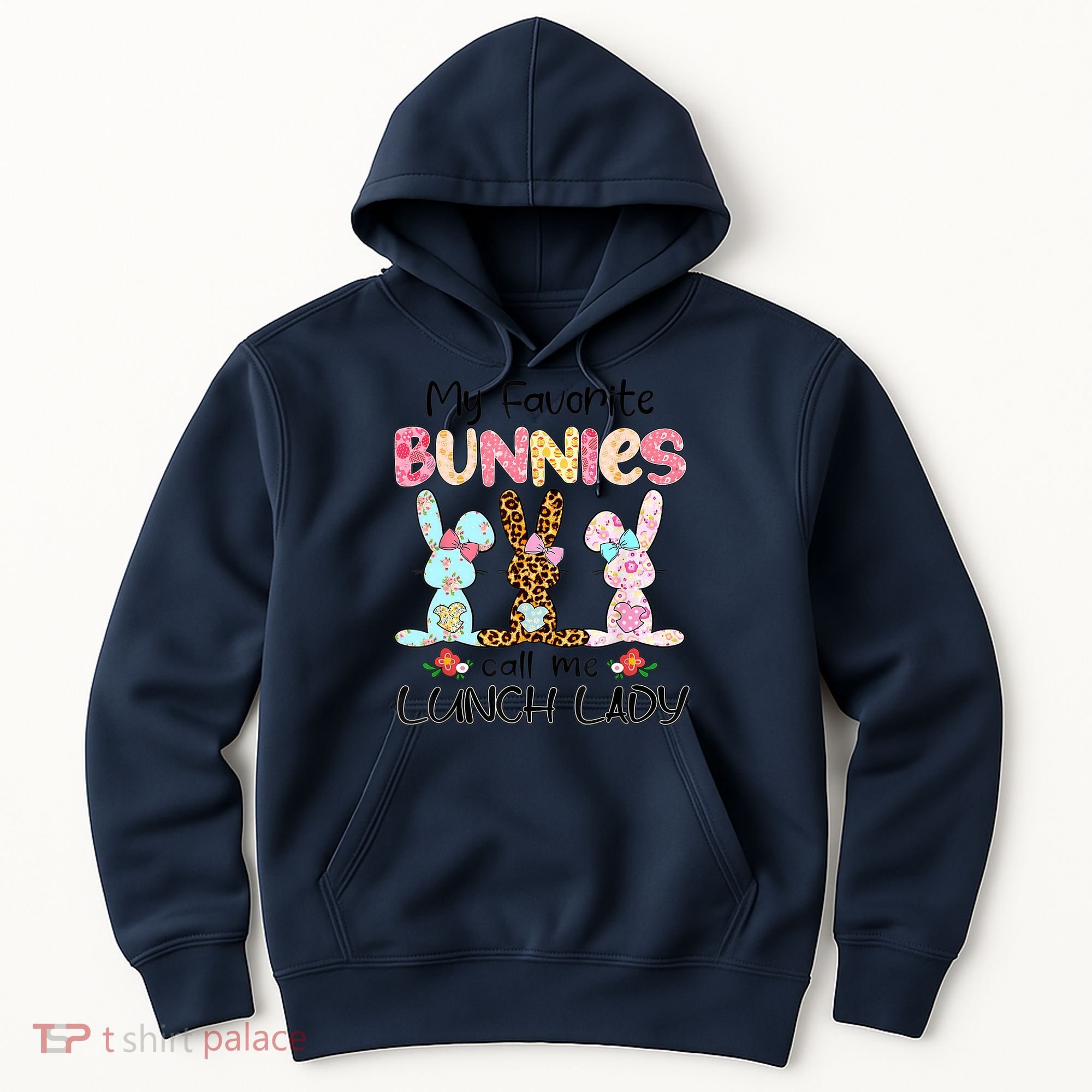 Leopard My Favorite Bunnies Call Me Lunch Lady Easter Day Hoodie