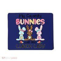 Leopard My Favorite Bunnies Call Me Lunch Lady Easter Day Mousepad thumb 0