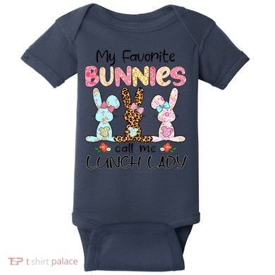 Leopard My Favorite Bunnies Call Me Lunch Lady Easter Day Baby Bodysuit