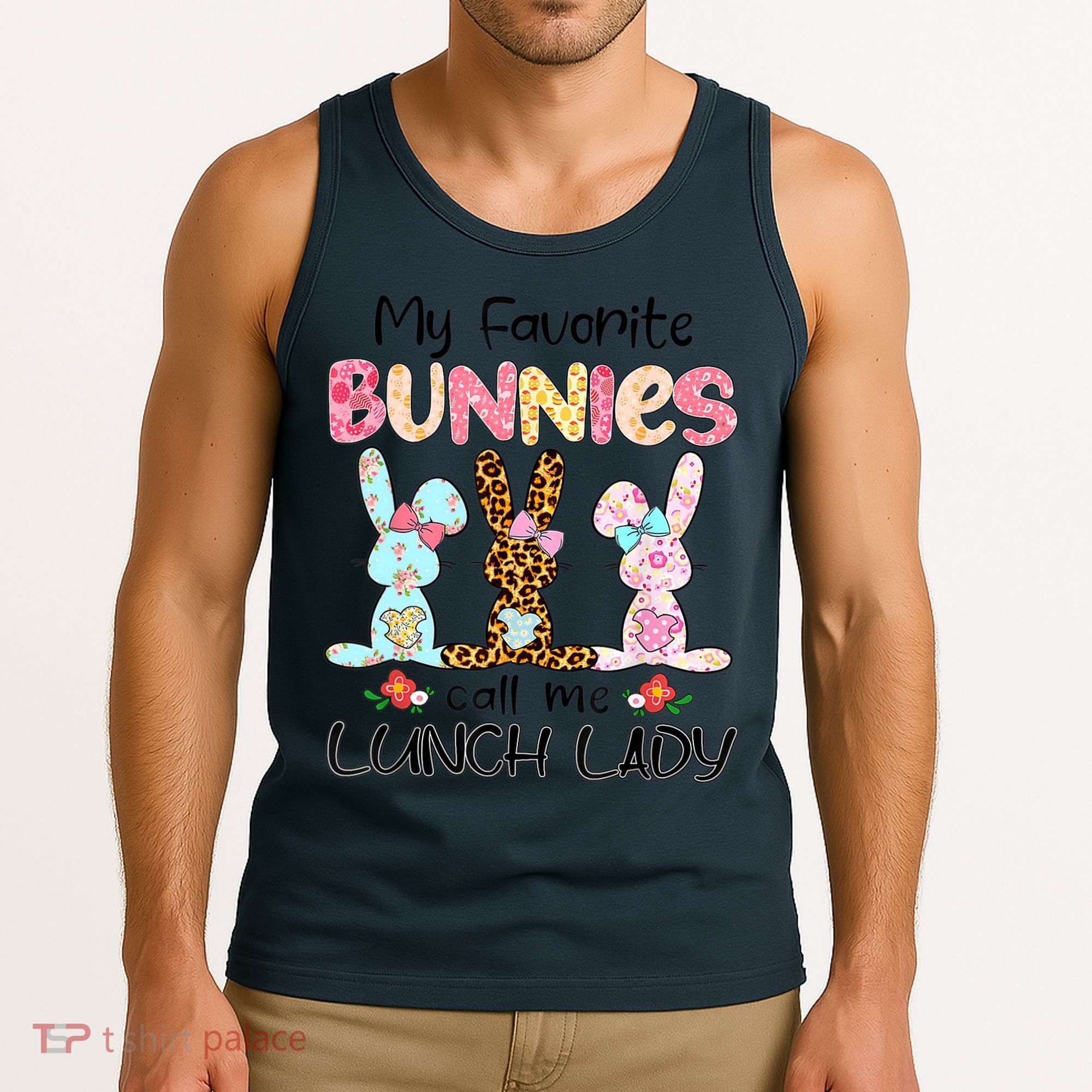 Leopard My Favorite Bunnies Call Me Lunch Lady Easter Day Tank Top