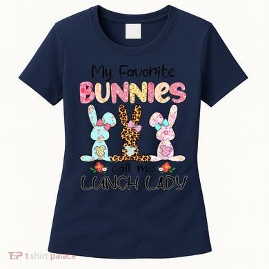 Leopard My Favorite Bunnies Call Me Lunch Lady Easter Day Women's T-Shirt